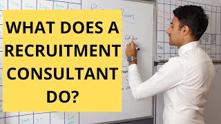 What does a recruitment consultant do [upl. by Saduj]