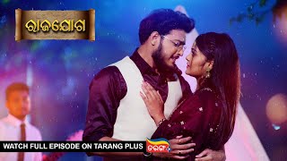 Rajayoga  Ep 48  Mega Serial  30th Dec 2023  Watch Full Episode Now On Tarang Plus [upl. by Ailsun]