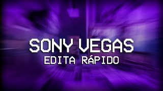 COMO EDITAR 5 VECES MAS RAPIDO EN SONY VEGAS [upl. by Theressa]