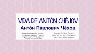 Vida de Antón Chéjov [upl. by Cheffetz]