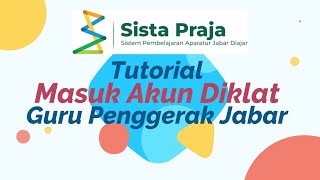 Tutorial Cara Masuk ke Sista Praja Guru Penggerak Jabar [upl. by Ydner172]