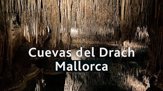 Las cuevas del Drach en Mallorca España [upl. by Rheinlander]