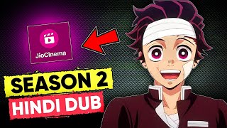 Finally Demon Slayer Season 2 In Hindi Dub🔥 Jio Cinema 🇮🇳 BUT 😶 [upl. by Sisco561]