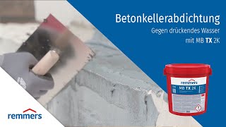 Remmers MB TX 2K  Betonkellerabdichtung [upl. by Yde130]