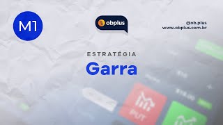 Estratégia Garra  M1  Tutorial 2021 Catalogador Automático OBPlus [upl. by Blus]