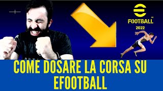 EFOOTBALL 2022 COME DOSARE LA CORSA [upl. by Adnofal]