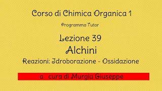 Alchini  Idroborazioneossidazione  Lezione 39 Tutor [upl. by Chubb]