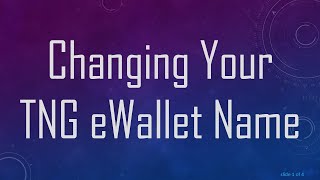 Changing Your TNG eWallet Name [upl. by Concha]