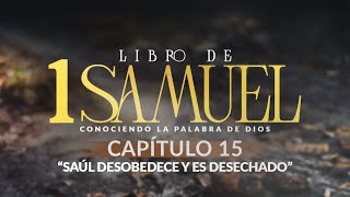 quotLibro de 1 Samuel Cap 15quot Conociendo La Palabra De Dios 270Prs Israel amp Virginia Medina Brito [upl. by Garap]