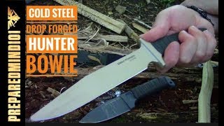 Cold Steel Drop Forged Hunter and Bowie First Impressions  Preparedmind101 [upl. by Robinetta]