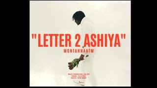 MontannaATM  Letter 2 Ashiya In The Air Remix Official Video [upl. by Anuaf]