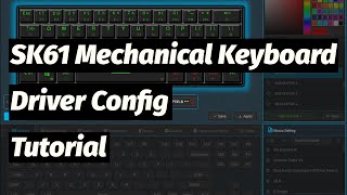 Epomaker SK61 Mechanical Keyboard Driver Software Tutorial [upl. by Ashlen]