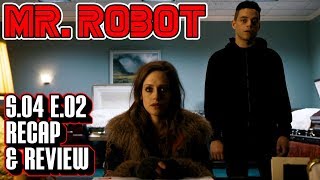 Mr Robot Season 4 Episode 2 Recap amp Review  402 Payment Required [upl. by Ati]