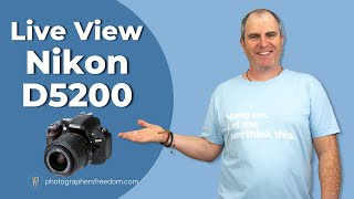 Live View Nikon D5200  Why When And How To Use It [upl. by Clapper487]