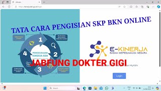 Cara Pengisian SKP BKN Online Jabfung Dokter Gigi  SKP BKN 2024 Dokter Gigi [upl. by Gillman]