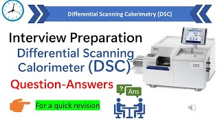 Differential Scanning Calorimeter DSC  Interview question answer on DSC [upl. by Ssor]