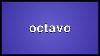 Octavo Meaning [upl. by Henriette]