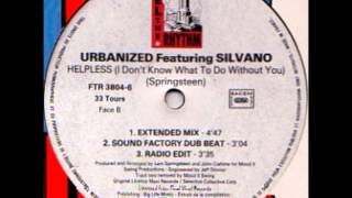 Urbanized Featuring Silvano  Helpless I Dont Know What To Do Without You Radio Edit [upl. by Yroggerg638]