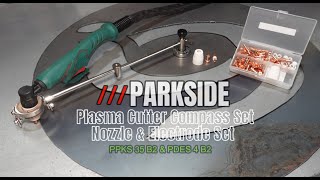 PARKSIDE  Plasma Cutter Compass Set  Nozzle amp Electrode Set  PPKS 35 B2 amp PDES 4 B2 [upl. by Hasin]