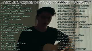 Arvian Dwi Pangestu – Full Album Cover  Terbaru 2021 [upl. by Ailem]