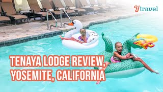 Tenaya Lodge Review Awesome place to stay at Yosemite with Kids [upl. by Amelita]