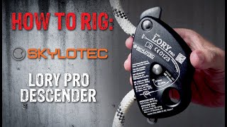 HowTo Rig Skylotec Lory Pro Descender [upl. by Sapienza]