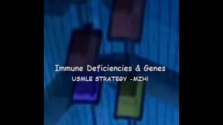 Immune Deficiencies amp GenesHigh Yield USMLE 1 [upl. by Idissak]