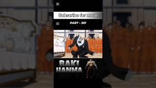 Baki Hanma season 1 part 301 shortvideo baki bakihanma anime viralvideo youtubeshorts trending [upl. by Sears]