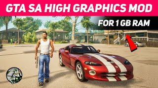 GTA San Andreas Best High Graphics Mod For Low End PC 1GB RAM [upl. by Dlanger]