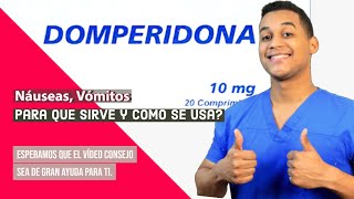 DOMPERIDONA para que sirve  Dosis y Como se toma 💊 Para la Náuseas [upl. by Elleynad]