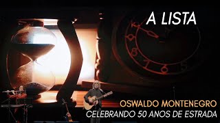 A Lista de Oswaldo Montenegro  Show Celebrando 50 Anos de Estrada NOVO CLIPE [upl. by Nafets]