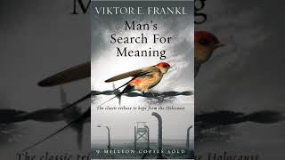 MANS SEARCH FOR MEANING AUDIOBOOK  VIKTOR FRANKL  manssearchformeaning podcast audiobook [upl. by Ahterod]