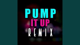 Pump It Up Club Mix [upl. by Mungovan473]