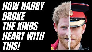 HARRY BROKE THE KINGS FAITH WITH THIS DRAMATIC MOVE LATEST royal princeharry meghanmarkle [upl. by Nue]