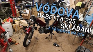 Vóďova Babetta 225  Skládání a příprava na STK [upl. by Osi404]