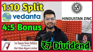 Vedanta Ltd • RVNL • Hindustan Zinc • Stocks Declared High Dividend Bonus amp Split With Ex Dates [upl. by Lashar713]