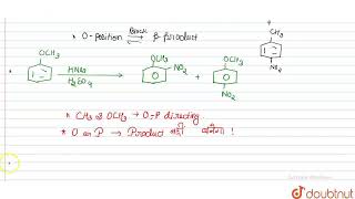 If pmethoxy toluene is nitrated the major product is   CLASS 12  AROMATIC COMPOUND  CHEMIS [upl. by Jerman]