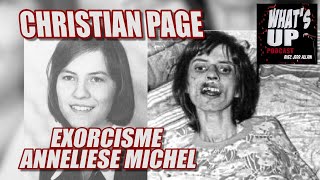 Exorcisme Anneliese Michel  Christian Page  Whats Up Podcast [upl. by Luas]