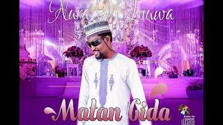 Nura M Inuwa  Ke amarya Matan Gida album [upl. by Zakaria]