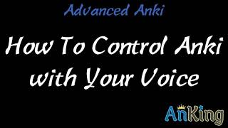 How to Control Anki With Your Voice [upl. by Anahsak]