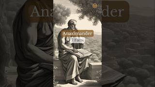 Anaximander  7 Facts ancientgreekphilosophy ancientgreekphilosophers dailyphilosophysquotes [upl. by Rodmur]