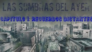 Las Sombras del Ayer Capitulo 1 Recuerdos Distantes [upl. by Attah]