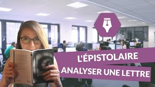 Lépistolaire  Analyser une lettre  Littérature Lycée  digiSchool [upl. by Maag]