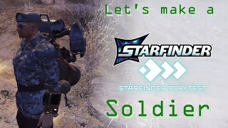 Lets make a Starfinder Field Test Soldier [upl. by Juakn]