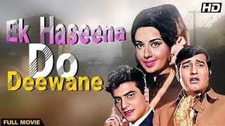 Ek Haseena Do Deewane  Full Movie  Jeetendra Babita amp Vinod Khanna [upl. by Imled]