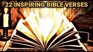 22 INSPIRING BIBLE VERSES [upl. by Juakn361]