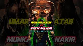 Umar bin khatab vs munkar dan nakirkisah yang menggetarkan duniaumarbinkhatabmunkarnakir [upl. by Lomax]