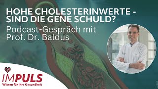 imPULS – Gene und Cholesterin – ein PodcastGespräch [upl. by Nerrawed]