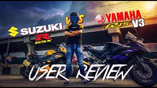 SUZUKI GSXR150 VS YAMAHA R15 V3 USER REVIEW  XTREME BIKER MIZAN [upl. by Atinaj136]