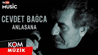 Cevdet Bağca  Anlasana Official Audio © Kom Müzik [upl. by Alatea193]